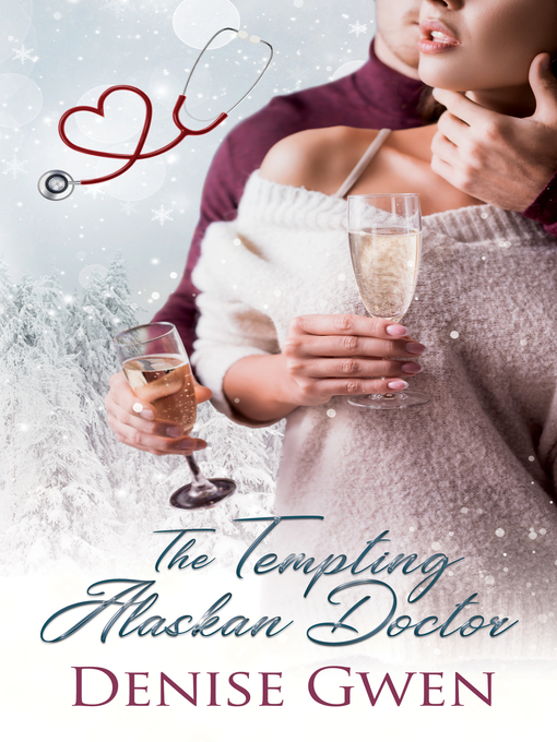 Cover image for The Tempting Alaskan Doctor